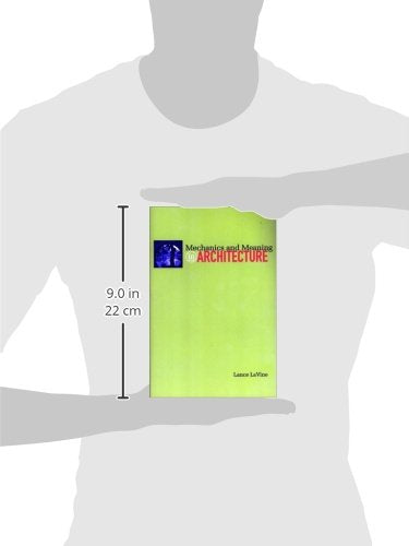 Mechanics and Meaning in Architecture,Used