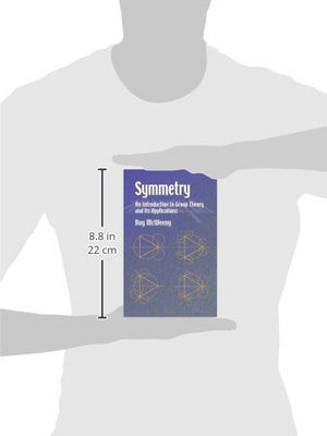 Symmetry: An Introduction To Group Theory And Its Applications (Dover Books On Physics),Used