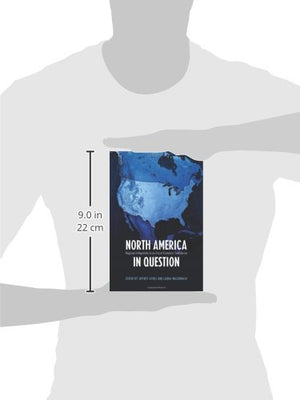 North America in Question: Regional Integration in an Era of Economic Turbulence (Studies in Comparative Political Economy and P,Used