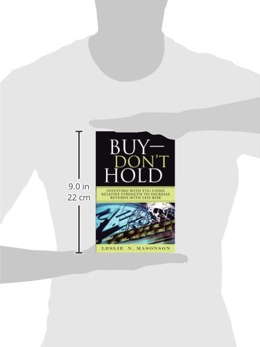 Buy  Don't Hold: Investing with ETFs Using Relative Strength to Increase Returns with Less Risk,Used