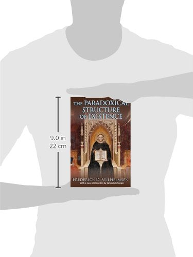 The Paradoxical Structure of Existence (The Library of Conservative Thought),Used