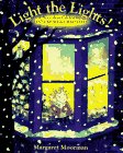 Light The Lights!: A Story About Celebrating Hanukkah & Christmas