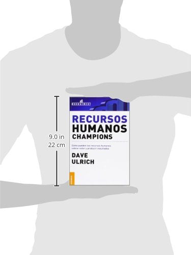 Recursos humanos champions: Cmo Pueden Los Recursos Humanos Cobrar Valor Y Producir Resultados (Spanish Edition),Used
