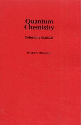 Quantum Chemistry Solutions Manual,New