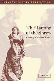 The Taming of the Shrew (Shakespeare in Production),Used
