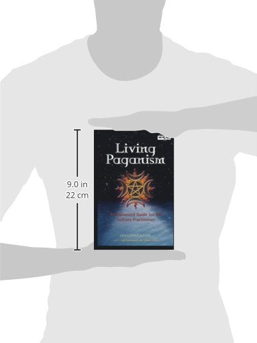 Living Paganism: An Advanced Guide For The Solitary Practitioner (Beyond 101),Used