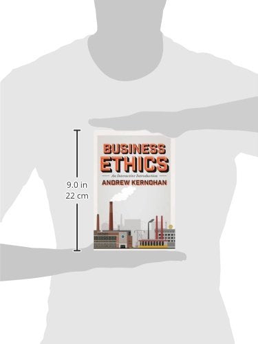 Business Ethics: An Interactive Introduction