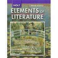 Elements of Literature: Elements of Literature, Student Edition Third Course 2008,Used