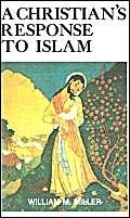 A Christians Response To Islam,Used
