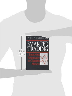 Smarter Trading: Improving Performance In Changing Markets,New