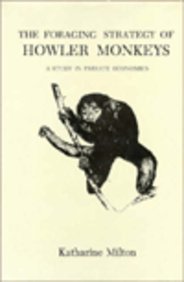 The Foraging Strategy of Howler Monkeys,Used
