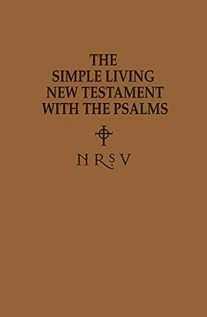 The Simple Living New Testament With the Psalms: New Revised Standard Version,Used
