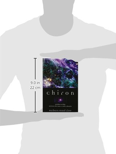Chiron: Rainbow Bridge Between the Inner & Outer Planets (Llewellyn s Modern Astrology Library)