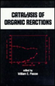 Catalysis of Organic Reactions (Chemical Industries),Used