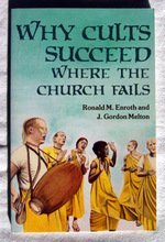 Why Cults Succeed: Where the Church Fails,Used