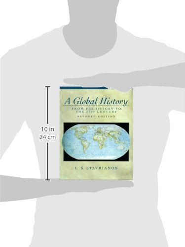 A Global History: From Prehistory To The 21St Century (7Th Edition)
