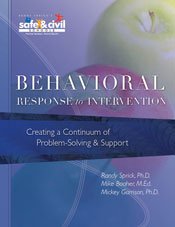 Behavioral Response to Intervention (Creating a Continuum of ProblemSolving & Support),Used