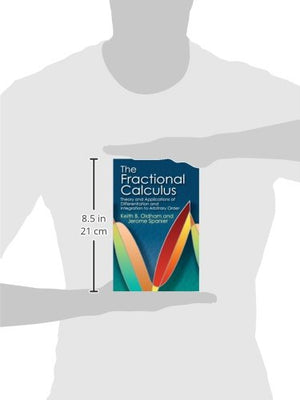 The Fractional Calculus: Theory and Applications of Differentiation and Integration to Arbitrary Order (Dover Books on Mathemati,Used