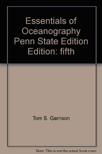 Essentials of Oceanography, Penn State Edition,Used