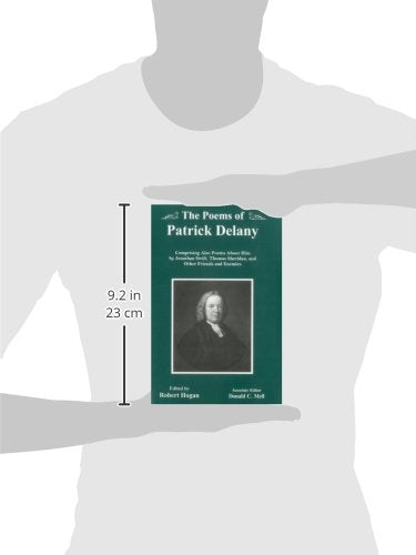 The Poems of Patrick Delany: Comprising Also Poems About Him by Jonathan Swift, Thomas Sheridan, and Other Friends and Enemies,Used