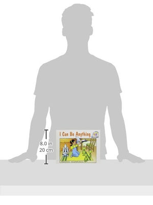 I Can Be Anything: Student Reader (SteckVaughn PairIt Books: Emergent Stage 2),Used