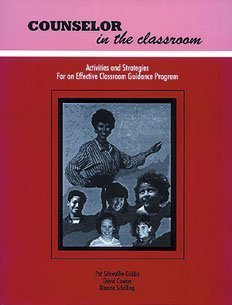 Counselor in the Classroom: Activities & Strategies for an Effective Classroom Guidance Program,Used