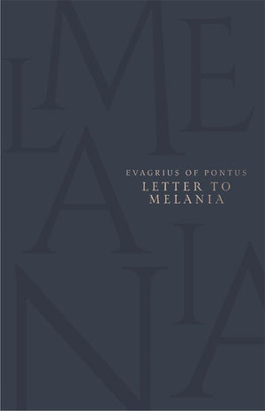 Letter To Melania (Texts And Translations Of Transcendence And Transformation)