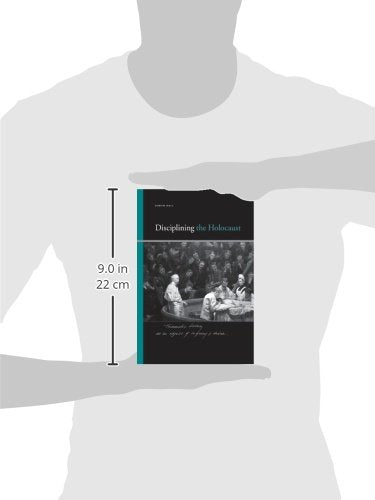 Disciplining the Holocaust (SUNY series, Insinuations: Philosophy, Psychoanalysis, Literature),Used