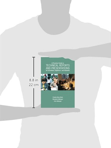 A Practical Guide To Technical Reports And Presentations For Scientists, Engineers, And Students,New