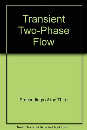 Transient TwoPhase Flow,Used