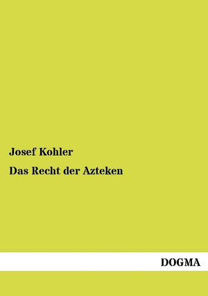 Das Recht der Azteken (German Edition),Used