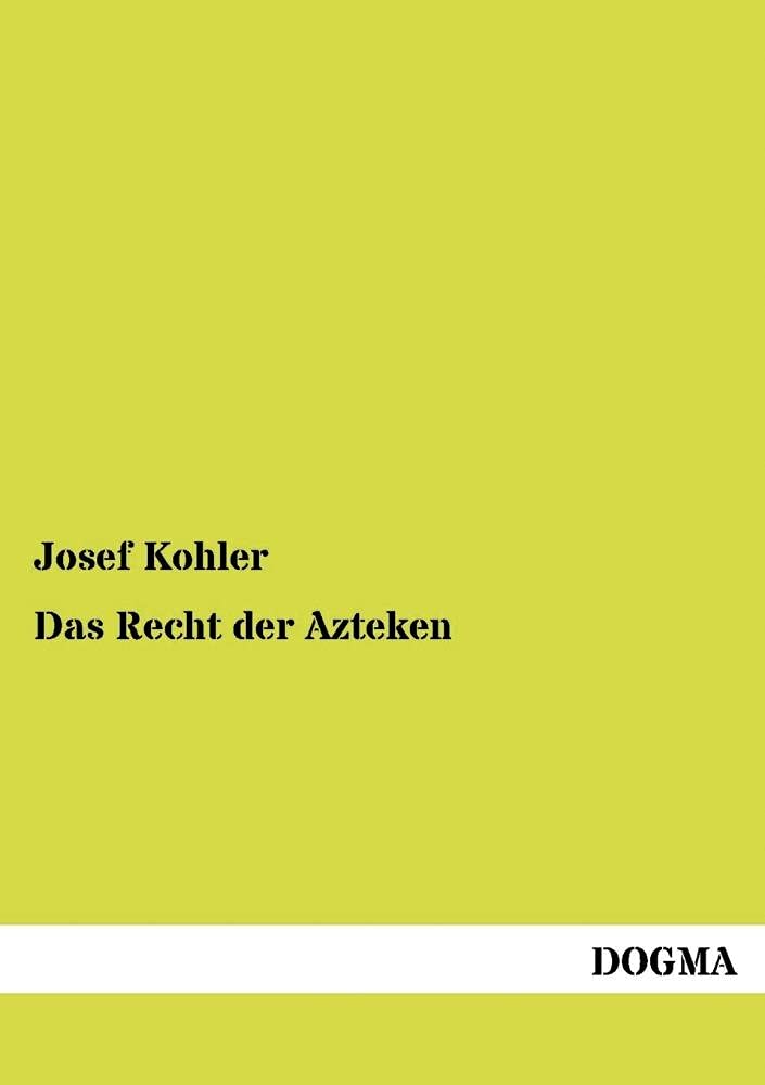 Das Recht der Azteken (German Edition),Used