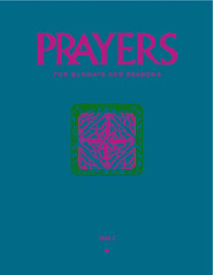 Prayers for Sundays and Seasons: Year C,Used