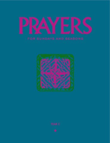 Prayers for Sundays and Seasons: Year C,Used