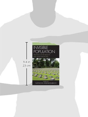 Invisible Population: The Place of the Dead in EastAsian Megacities,Used