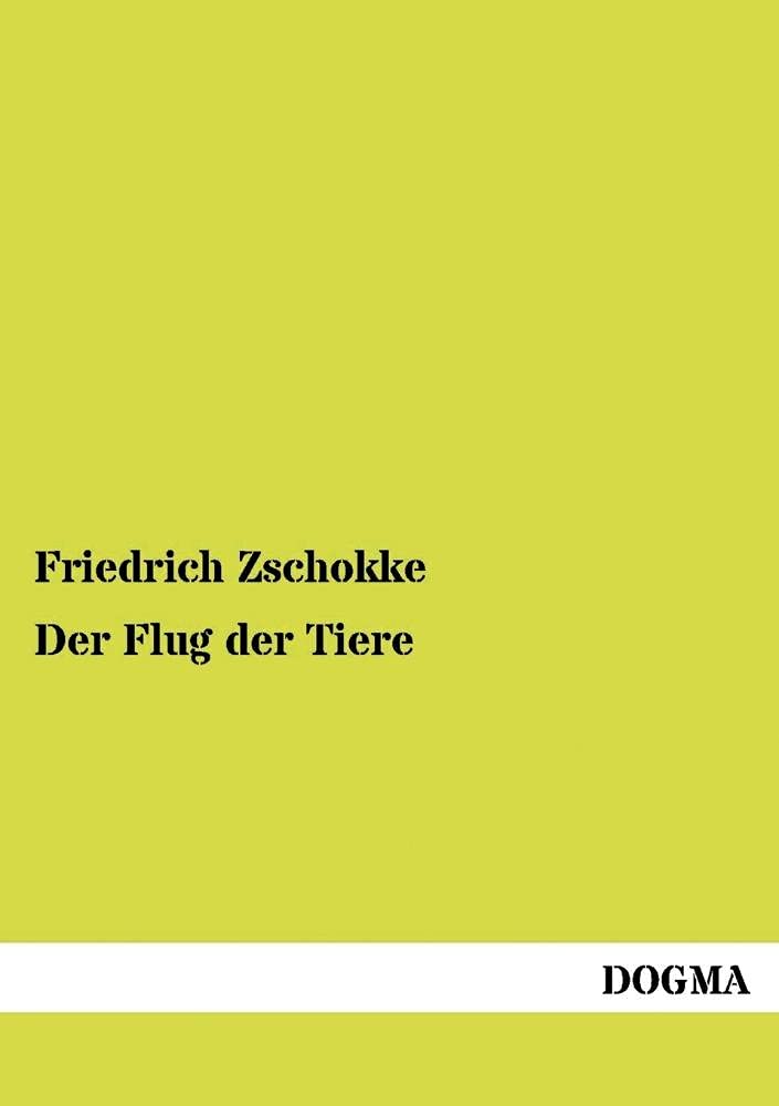 Der Flug der Tiere (German Edition),Used