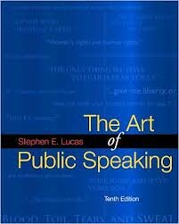 The Art Of Public Speaking, Tenth Edition,New
