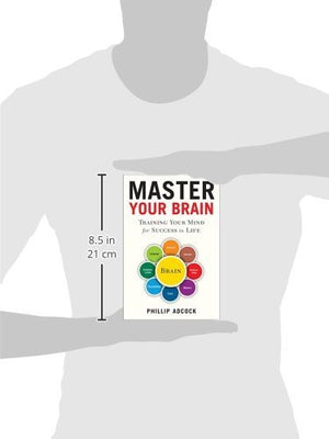 Master Your Brain: Training Your Mind for Success in Life,Used