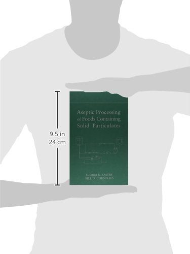 Aseptic Processing Of Foods Containing Solid Particulates,New