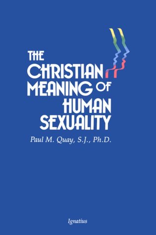 The Christian Meaning of Human Sexuaity:,Used