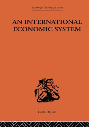An International Economic System