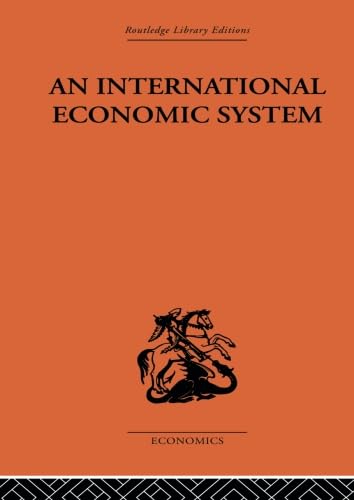 An International Economic System