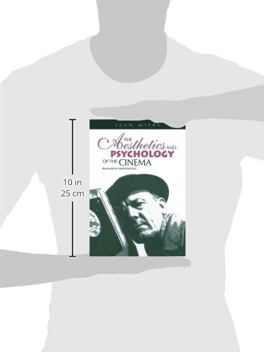 The Aesthetics And Psychology Of The Cinema (The Society For Cinema Studies Translation Series),New