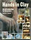 Hands In Clay : An Introduction To Ceramics,New