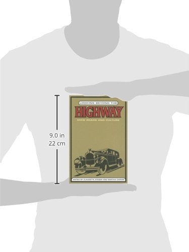 Looking Beyond the Highway: Dixie Roads and Culture,Used