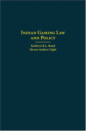Indian Gaming Law And Policy,Used
