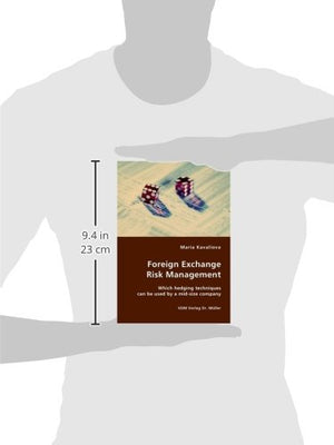 Foreign Exchange Risk Management Which Hedging Techniques Can Be Used By A Midsize Company