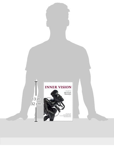 Inner Vision: The Sculpture of Michael Naranjo,Used