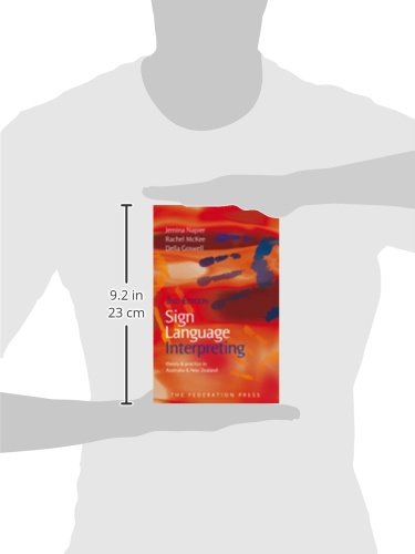 Sign Language Interpreting: Theory and Practice in Australia and New Zealand,Used