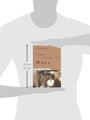 France Between the Wars: Gender and Politics,Used